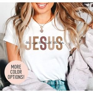 Jesus The Way The Truth The Life Shirt For Women